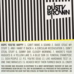 Listen to Hope You're Happy by Dusty Brown on Spotify